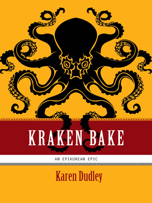 Title details for Kraken Bake by Karen Dudley - Available